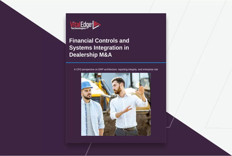 Cover photo for Financial Controls and Systems Integration in Dealership M&A